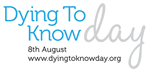 Dying To Know Day: Everyone can make a difference.